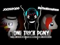 One Trick Pony (Remix) - JackleApp & Mic the ...