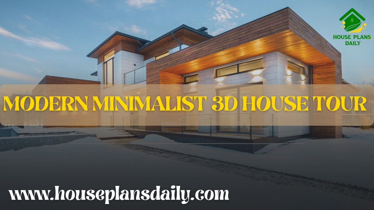 Modern Minimalist 3D House Tour