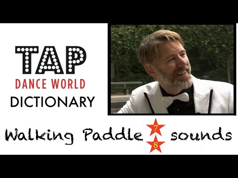 WALKING PADDLE 7 & 8 counts / Tap Dance Dictionary / Dictionnaire Claquettes Tutoriel Tutorial TDW