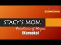 [KARAOKE]Stacy's Mom - Fountains of Wayne