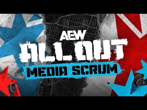 Watch: AEW All Out Post Show Media Scrum