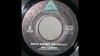 ERIC CARMEN ~ BOATS AGAINST THE CURRENT 1977