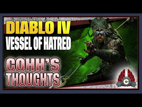 CohhCarnage's Thoughts On Diablo IV Vessel Of Hatred