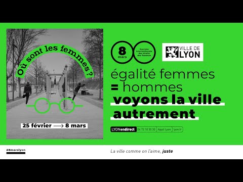 Soirée d'ouverture 8 Mars à Lyon  - 25/02/2021