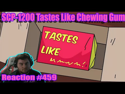 SCP-1200 Tastes Like Chewing Gum | (ZealetPrince Reaction #459)