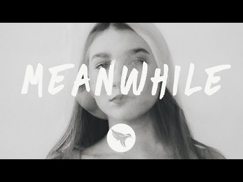 Kaphy & SUNZZ - Meanwhile (Lyrics)