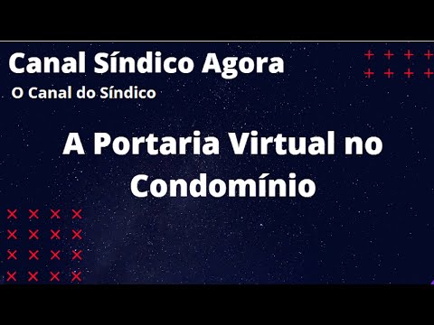 A Portaria Virtual no Condomínio