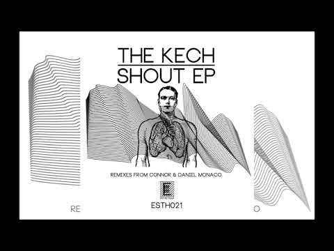 The Kech - Shout (Daniel Monaco Remix) (2020)