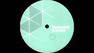 Netzwerk Europa - Netzwerk Europa (Equitant Remix)