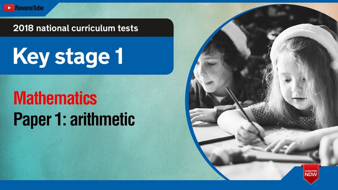 SAT KS1 Mathematics 2018 National curriculum tests,key stage 1,Mathematics,Paper 1, arithmetic.