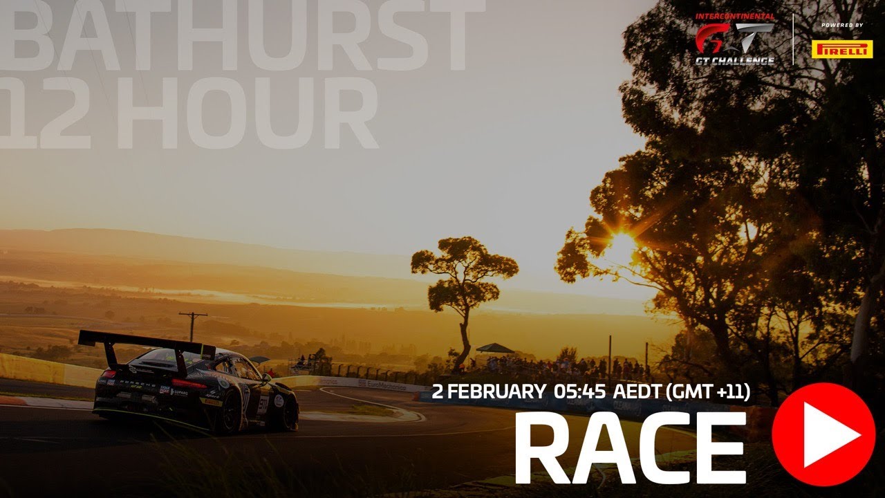 LIVE Race - Bathurst 12 Hour 2020