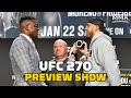 UFC 270 Preview Show: Could This Be Francis Ngannou's UFC Swan Song? | MMA Fighting