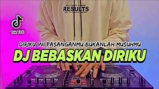 Download lagu DJ DIRIKU INI PASANGANMU BUKANLAH MUSUHMU TIKTOK VIRAL REMIX FULL BASS TERBARU | DJ BEBASKAN DIRIKU mp3