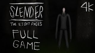 Slender: The Eight Pages - Full Game - No Commentary - Walkthrough - 4K60