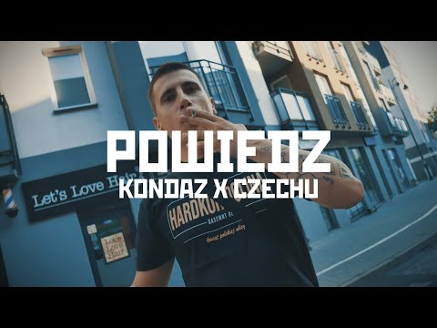 Kondaz x Czechu - Powiedz 🎥 (Prod Arkay Beats)