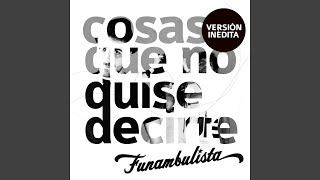 Cosas Que No Quise Decirte (Unreleased Version)