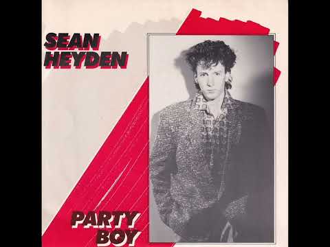 Sean Heyden - Party Boy 1984