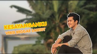 Download lagu Al Ghazali ft. Chelsea Shania - Kesayanganku OST. Samudra Cinta (HENSS REGGAE COVER) mp3