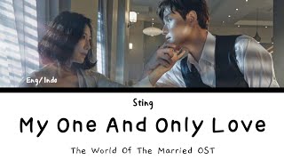 Lirik Terjemahan ~ Sting - My One And Only Love (The World Of The Married OST)