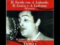 Rodolfo Lesica - Orq. Héctor Varela - Si te llegara a ...