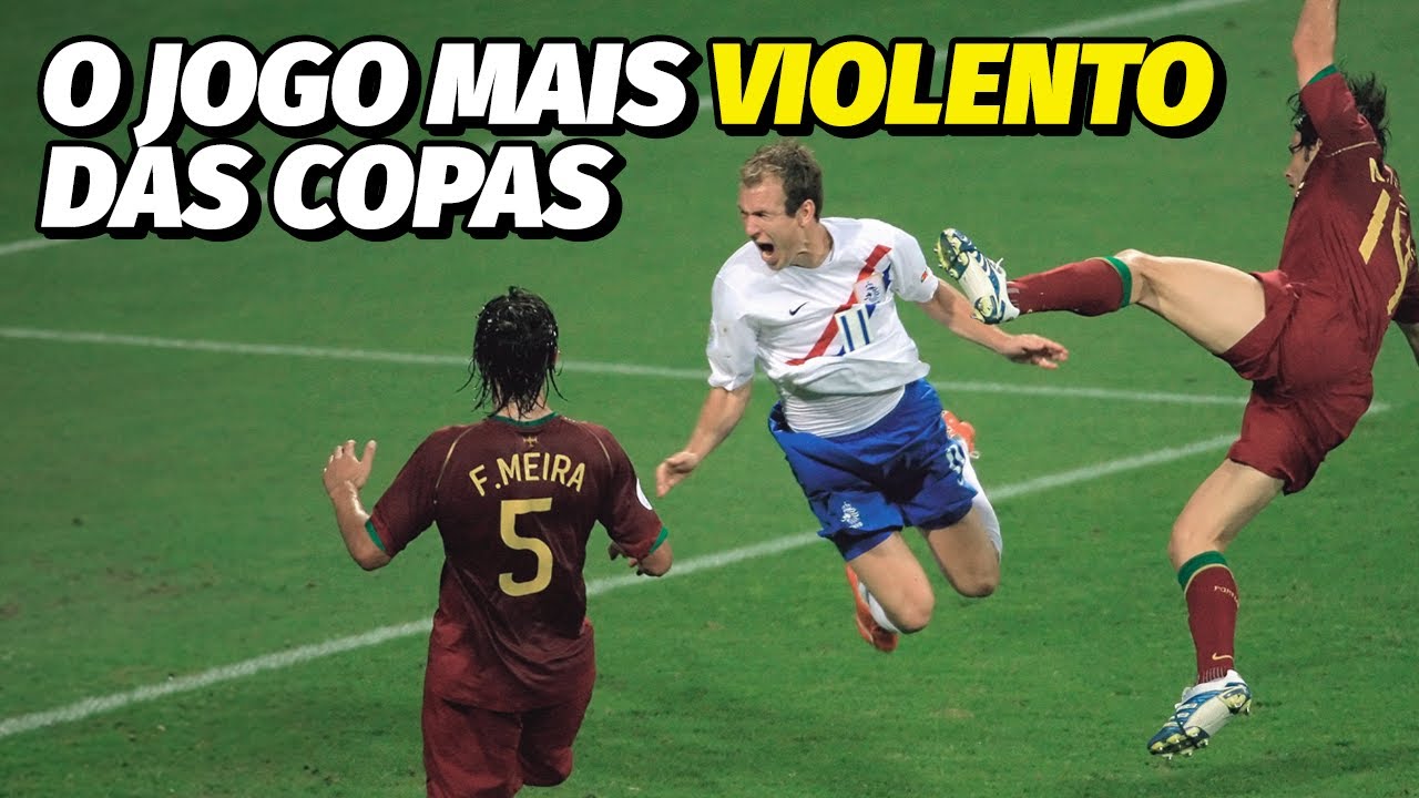 20 CARTÕES E 4 EXPULSOS: A GUERRA ENTRE HOLANDA E PORTUGAL NA COPA DE 2006