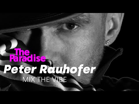 Mix The Vibe: Peter Rauhofer #Club69 #NYC #TribalHouse #ProgressiveHouse