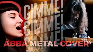 Gimme! Gimme! Gimme! (Abba &#39;Metal&#39; Cover)
