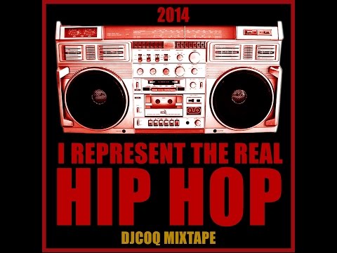 DJ Coq - I Represent The Real Hip Hop - Full album (2014)