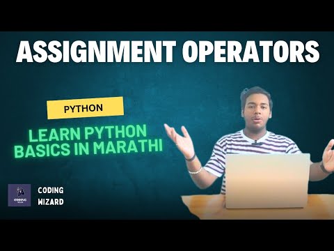 Learn Python Assignment Operators Simple Coding Tutorial In Marathi Lec2