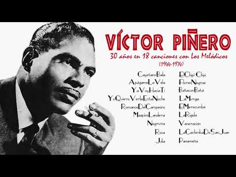 Víctor Piñero...  30 Años en 18 Canciones con Los Melódicos