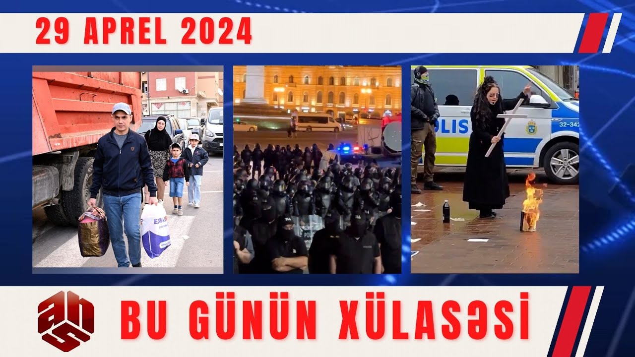 29.04.2024 ANS TV-nin videoxülasəsi I
