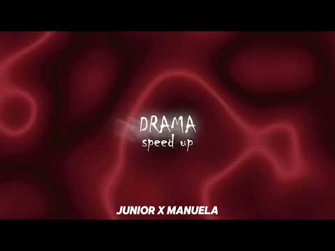 JUNIOR X MANUELA - DRAMA speed up