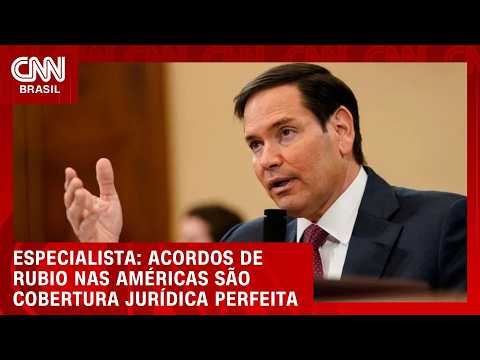 Acordos de Rubio nas Américas são cobertura jurídica “perfeita”, diz especialista | WW