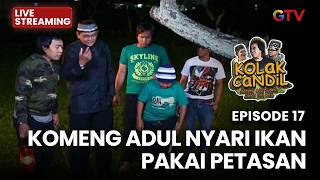 Download lagu 🔴KOMENG ADUL NYARI IKAN PAKE PETASAN  | LIVE KOLAK CANDIL | EPS 17 | 7 MARET 2026 mp3