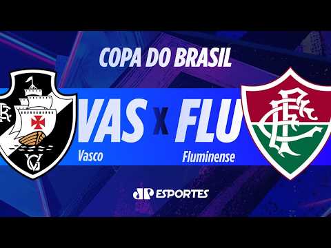 Vasco x Fluminense – AO VIVO – 01/08/2026 – Copa do Brasil