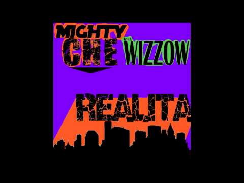MIGHTY CHE feat. WIZZOW -REALITA-