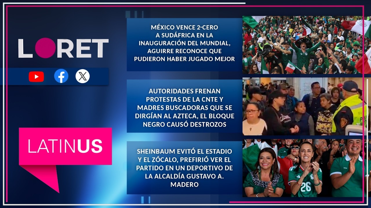 Loret en Latinus: 11 de junio