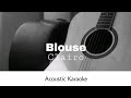 Clairo - Blouse (Acoustic Karaoke)