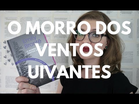 RESENHA: O Morro dos Ventos Uivantes (Emily Bront)