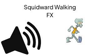 Download lagu HD - Squidward Walking Sound Effect mp3