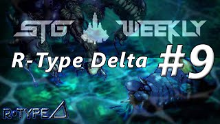 Download lagu STG Weekly #9: R-Type Delta - player: Ghegs mp3