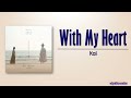 Kai 카이 다만 마음으로만 With My Heart My Dearest OST Part 1 Rom Eng Lyric