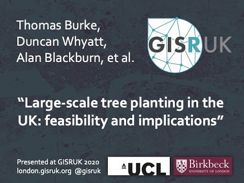 GISRUK 2020: Paper 51-Large-scale tree planting in the UK: feasibility and implication