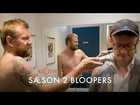 Klovn kommentarspor - Sæson 2 bloopers