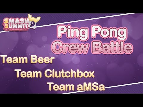 Ping Pong Crew Battle ft. Teams aMSa, Beer & Clutchbox - Smash Summit 9