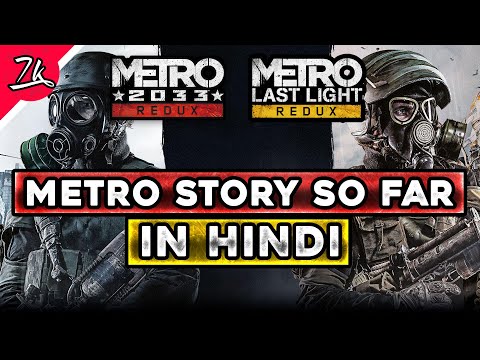 Metro Series Story So Far in Hindi | Metro 2033 and Last Light