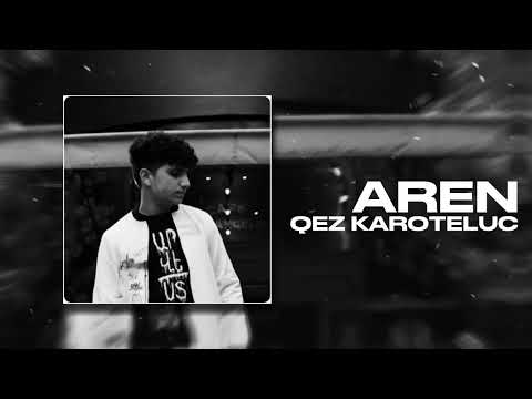 Aren - Qez Karoteluc (Premiere 2024)