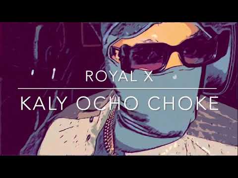 Kaly Ocho Choke ft Royal X  Choke (mi version) #Dembow #kalyocho  #brauliofogon #musicvideo #farruko
