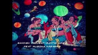 Bandish Projekt - Savitri Loves - feat Mugdha Hasabnis