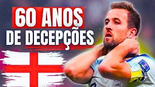 ENGLAND: The Most DISAPPOINTING National Team in History